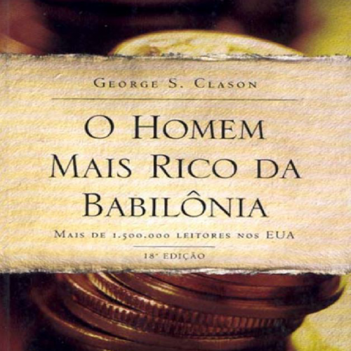 o homem mais rico da babilonia